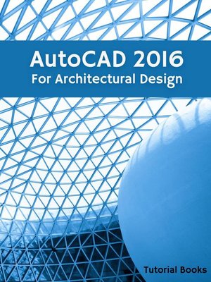 cover image of AutoCAD 2016 For Architectural Design